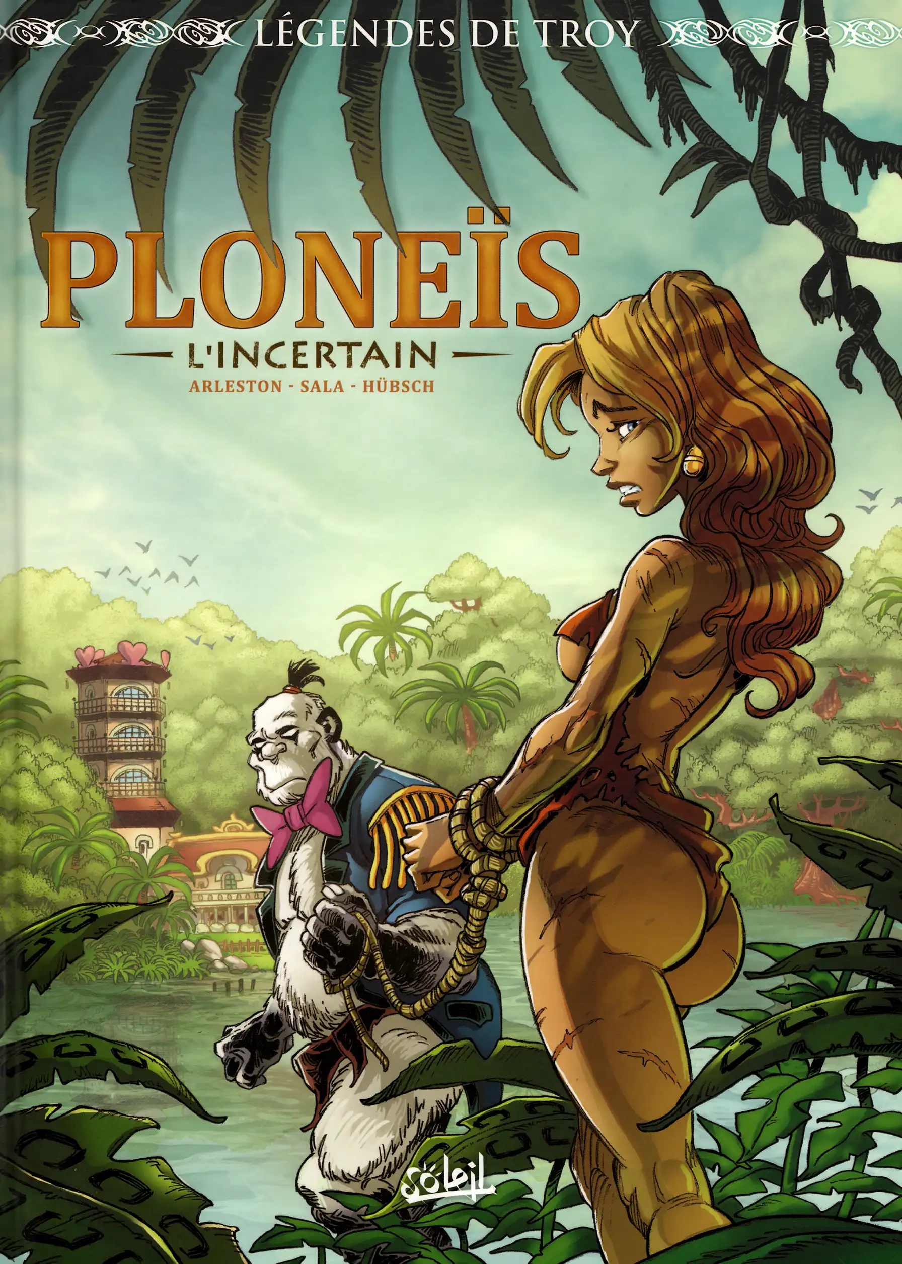 Légendes de Troy – Ploneïs l’Incertain T01